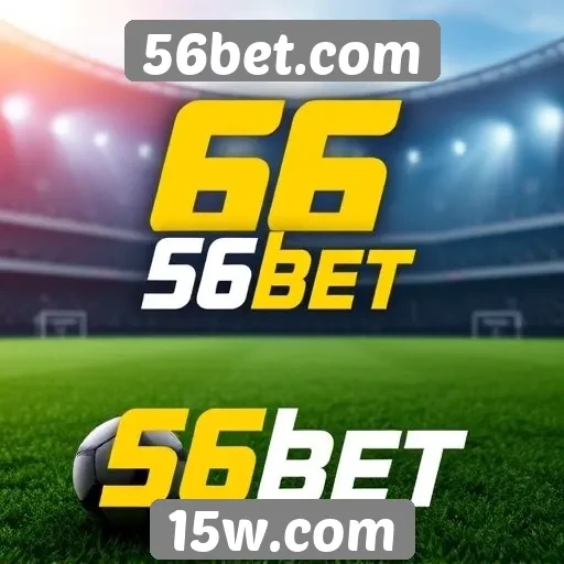 Apostas esportivas no 56bet.com